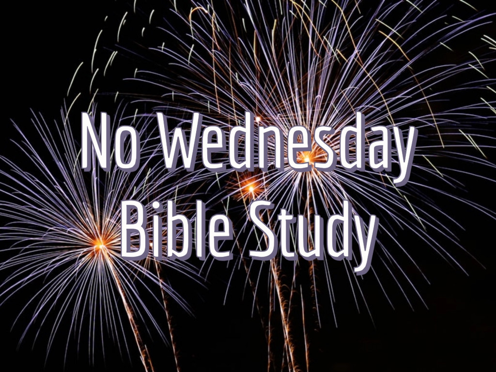 No Wednesday Night Bible Study