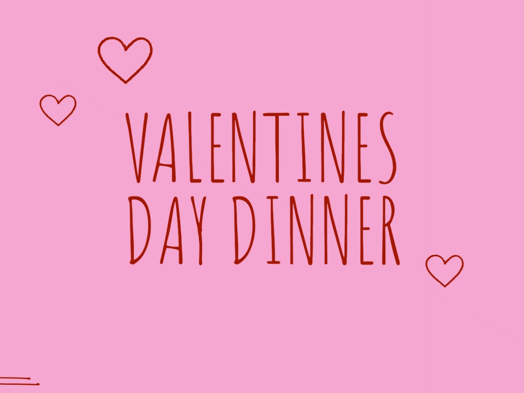 Valentine's Day Dinner