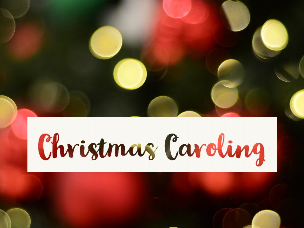 Christmas Caroling