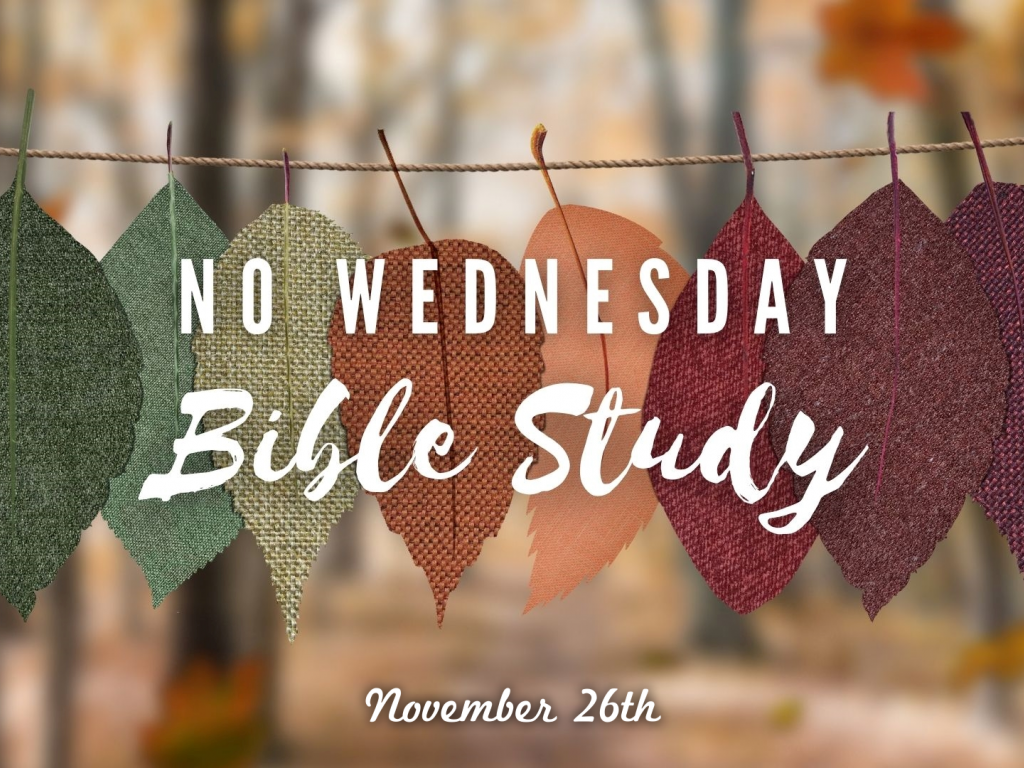 No Wednesday Night Bible Study