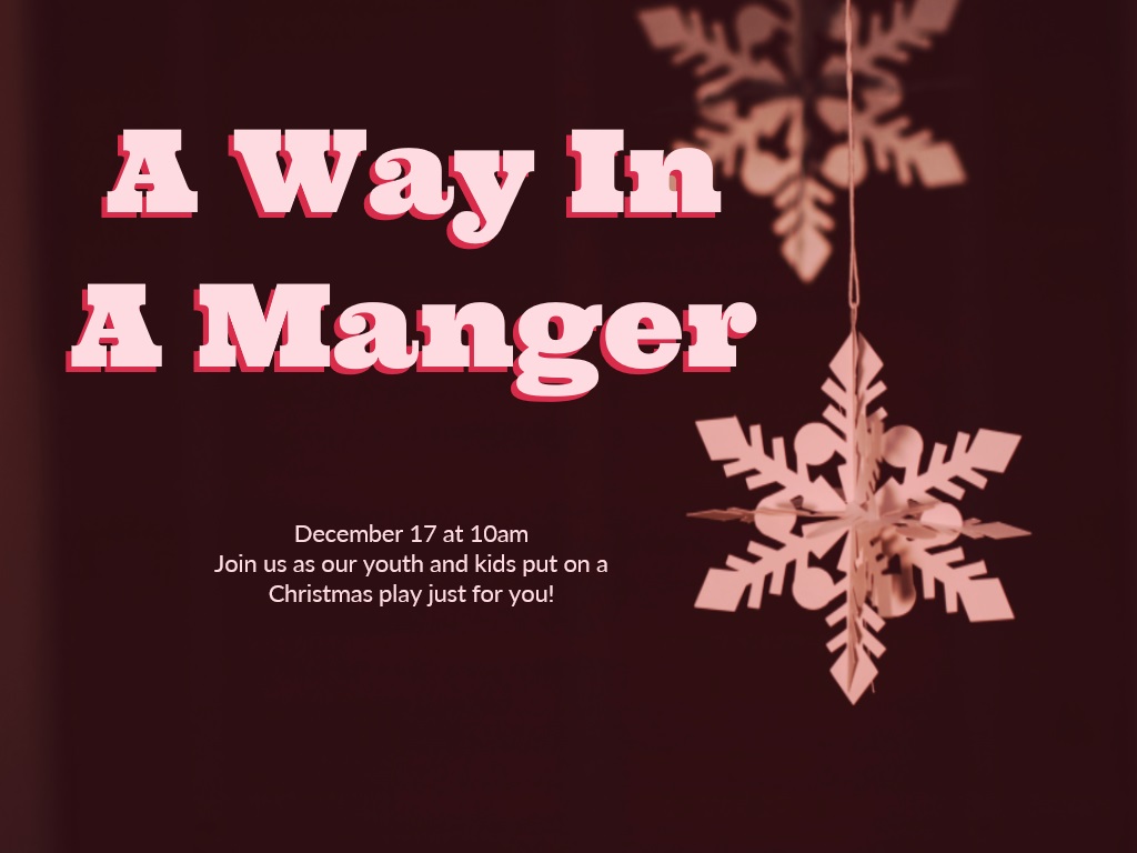 A Way In A Manger