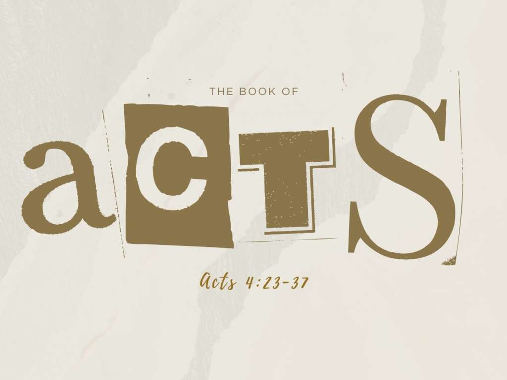 Acts 4:23-37