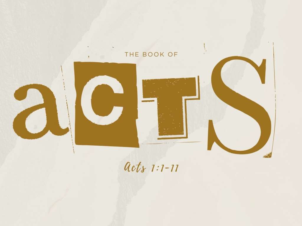 The Book of Acts 1:1-13