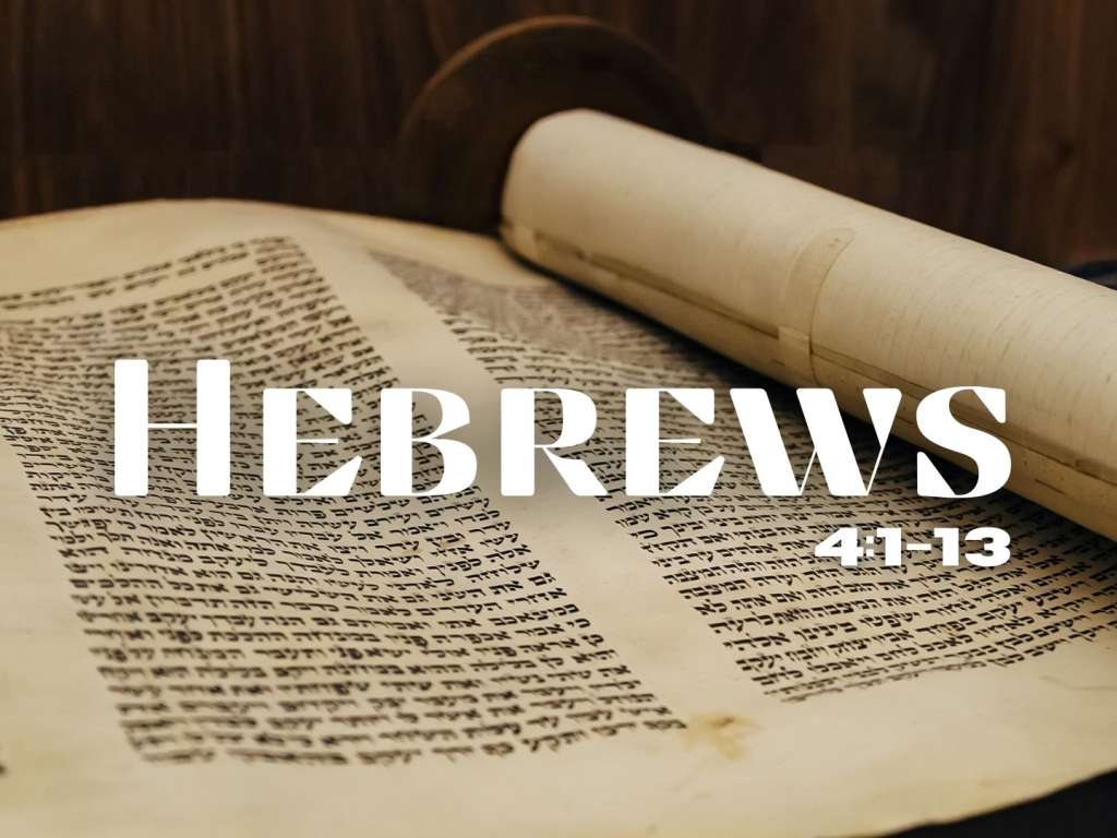 Hebrews 4:1-13