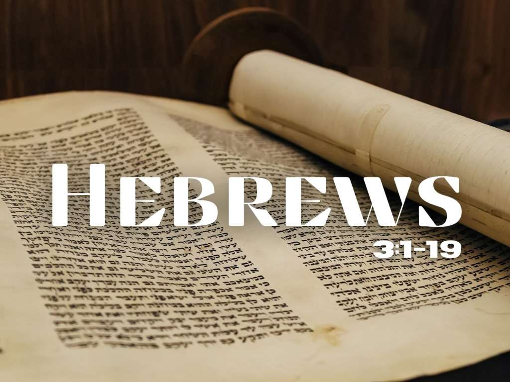 Hebrews 3:1-19