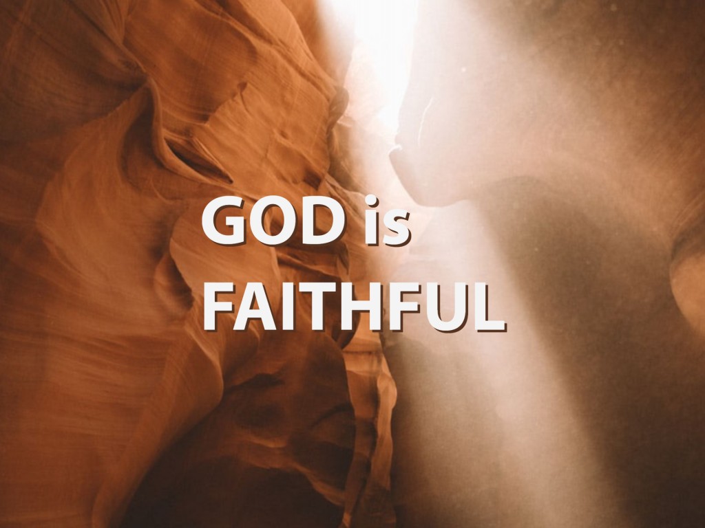 God is Faithful