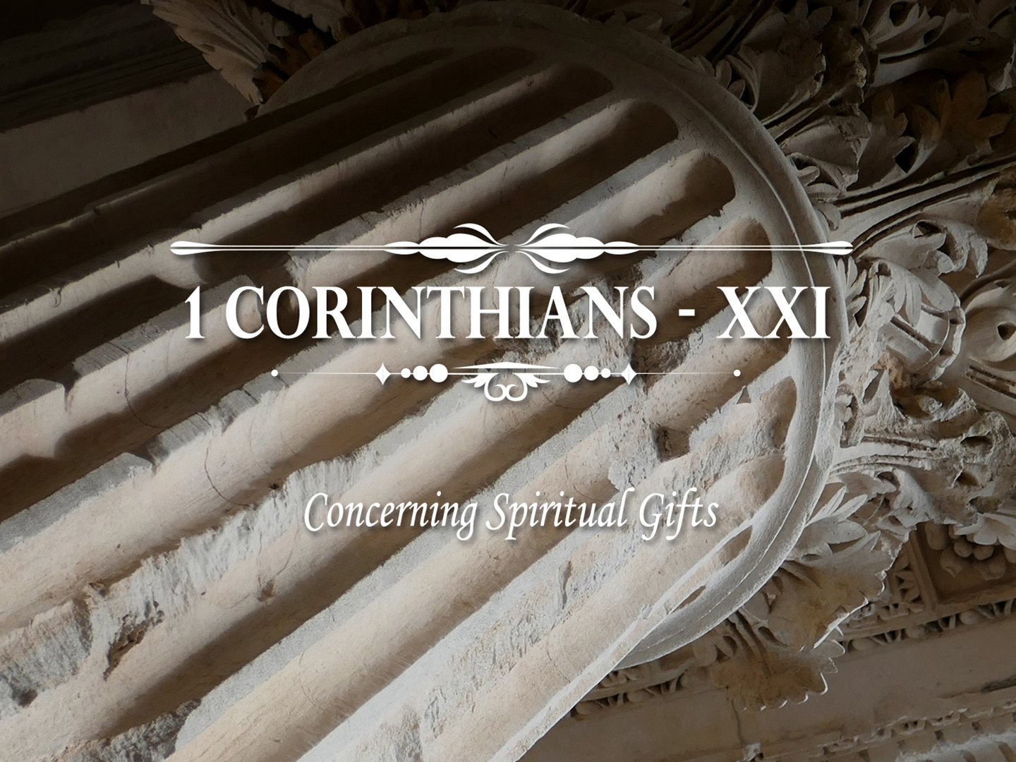 1 Corinthians Part 21