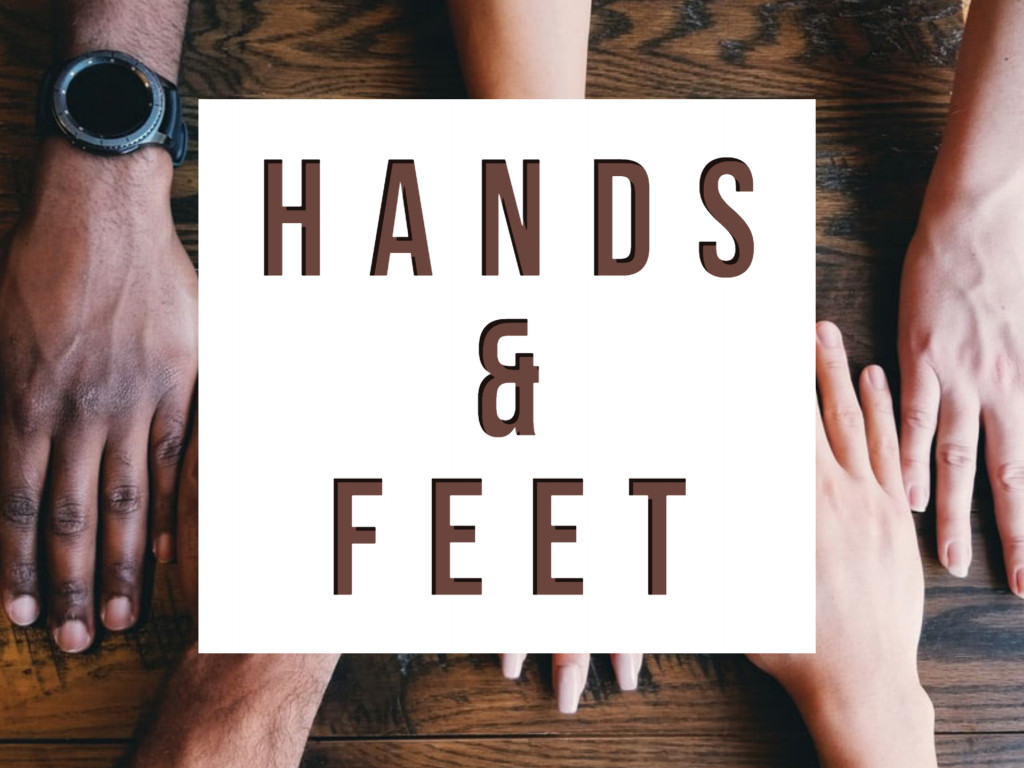 Hands & Feet