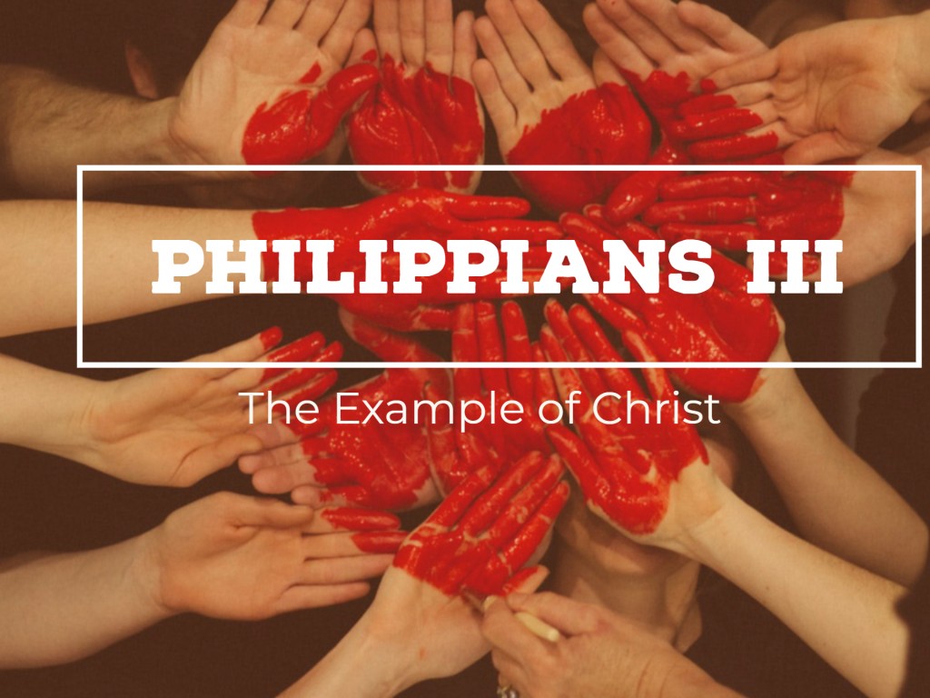 Philippians III - The Example of Christ