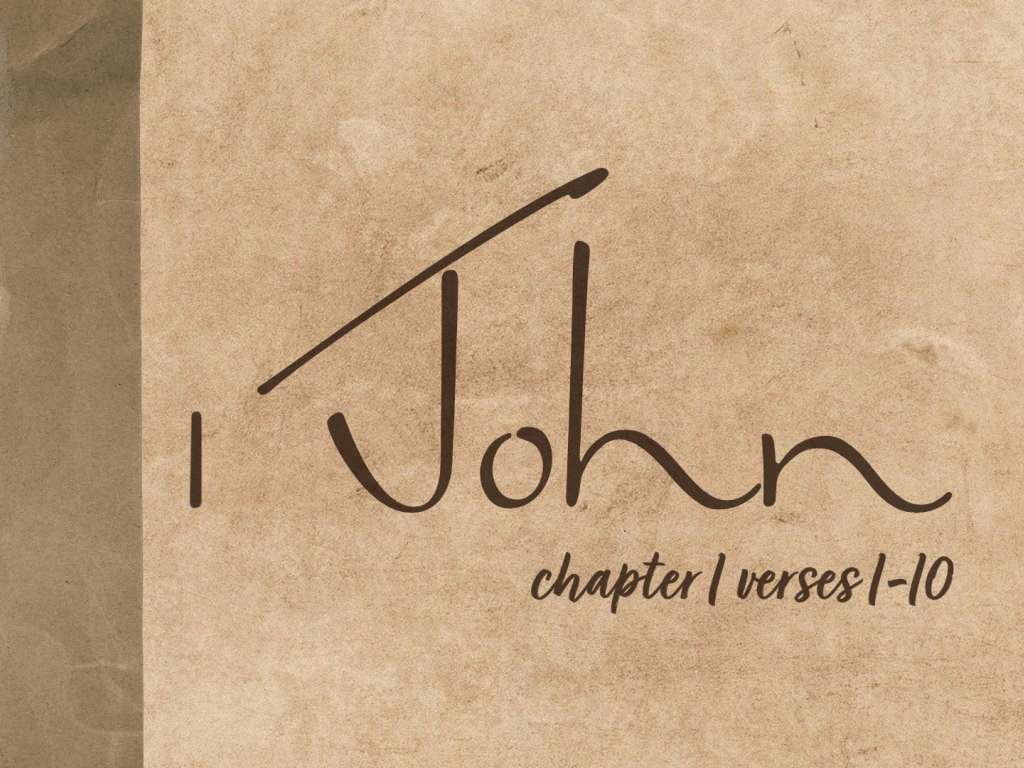 1 John 1 1 10