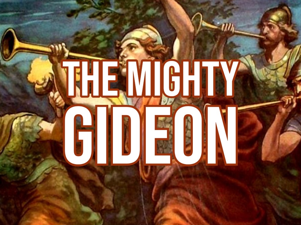 The Mighty Gideon