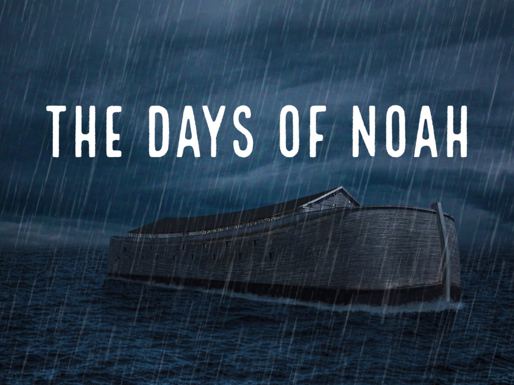 The Days of Noah