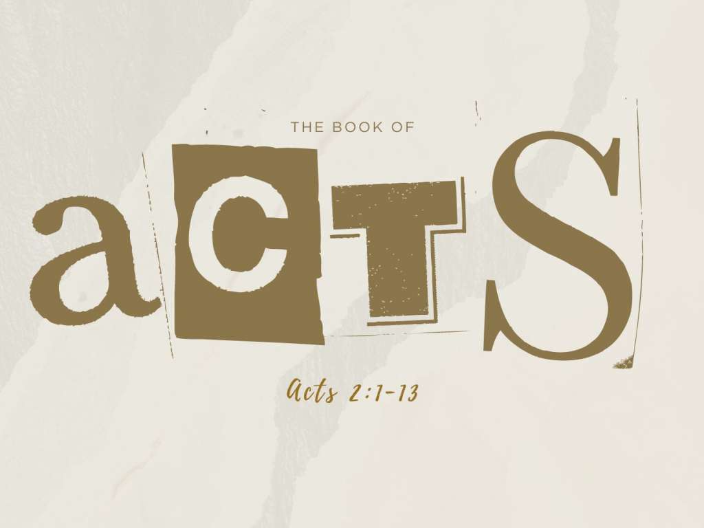 The Book of Acts 2:1-13