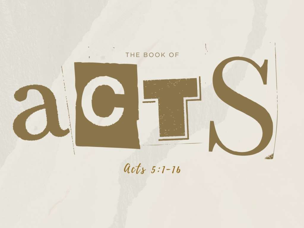 Acts 5:1-16
