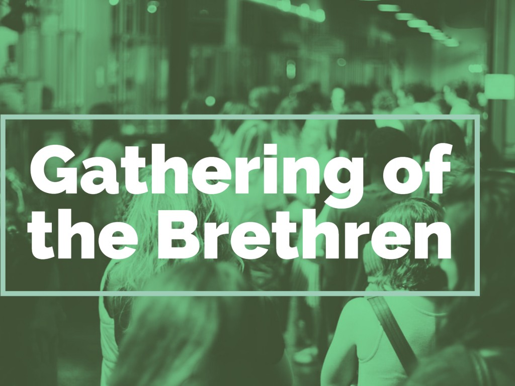 Gathering of the Brethren