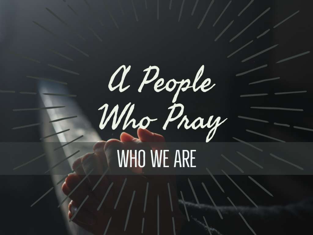 A People Who Pray