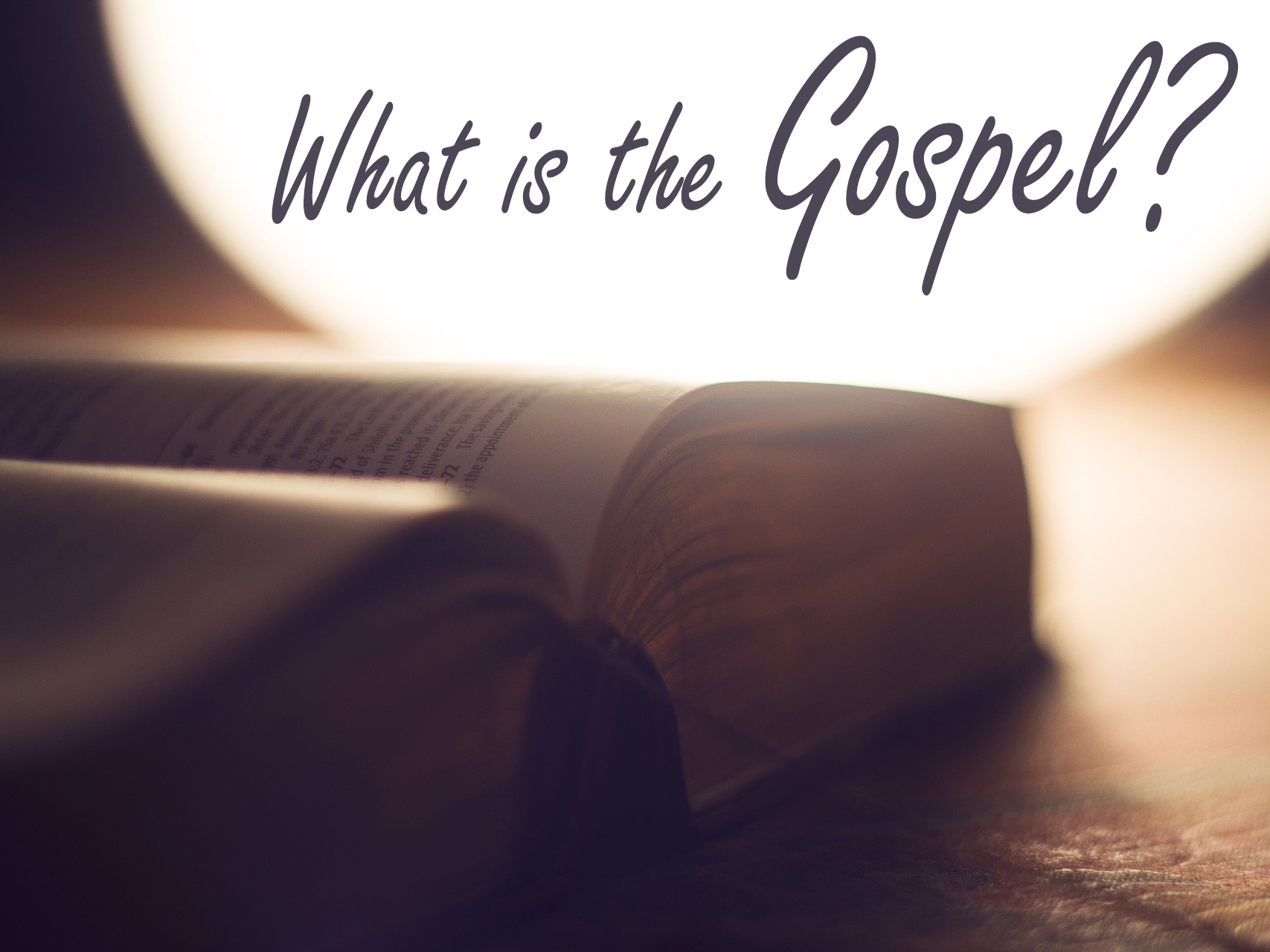 Reaching People for Jesus - What is the Gospel?