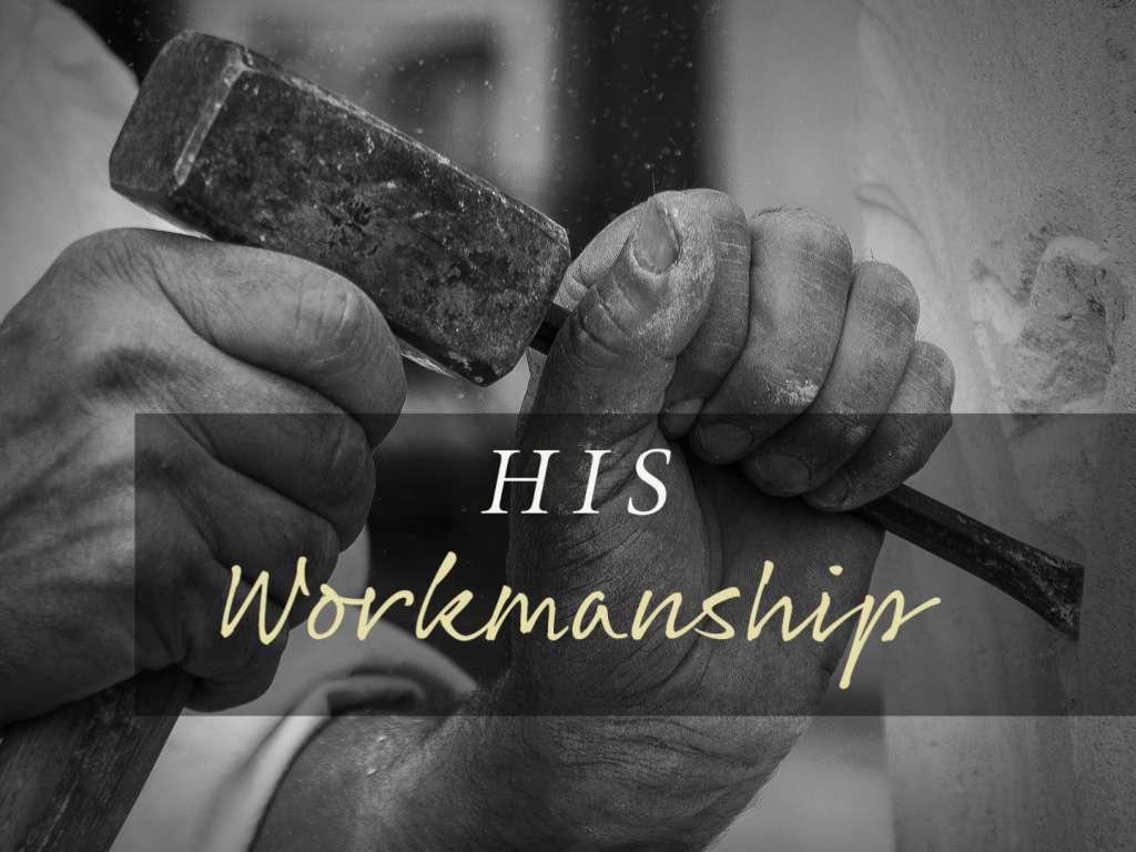 His Workmanship