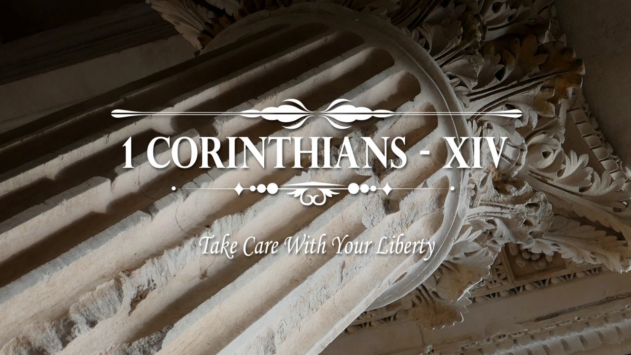1 Corinthians Part 14