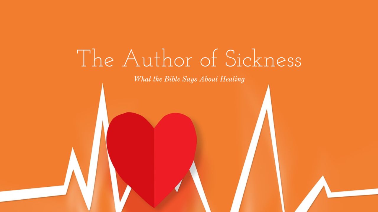 The Author of Sickness