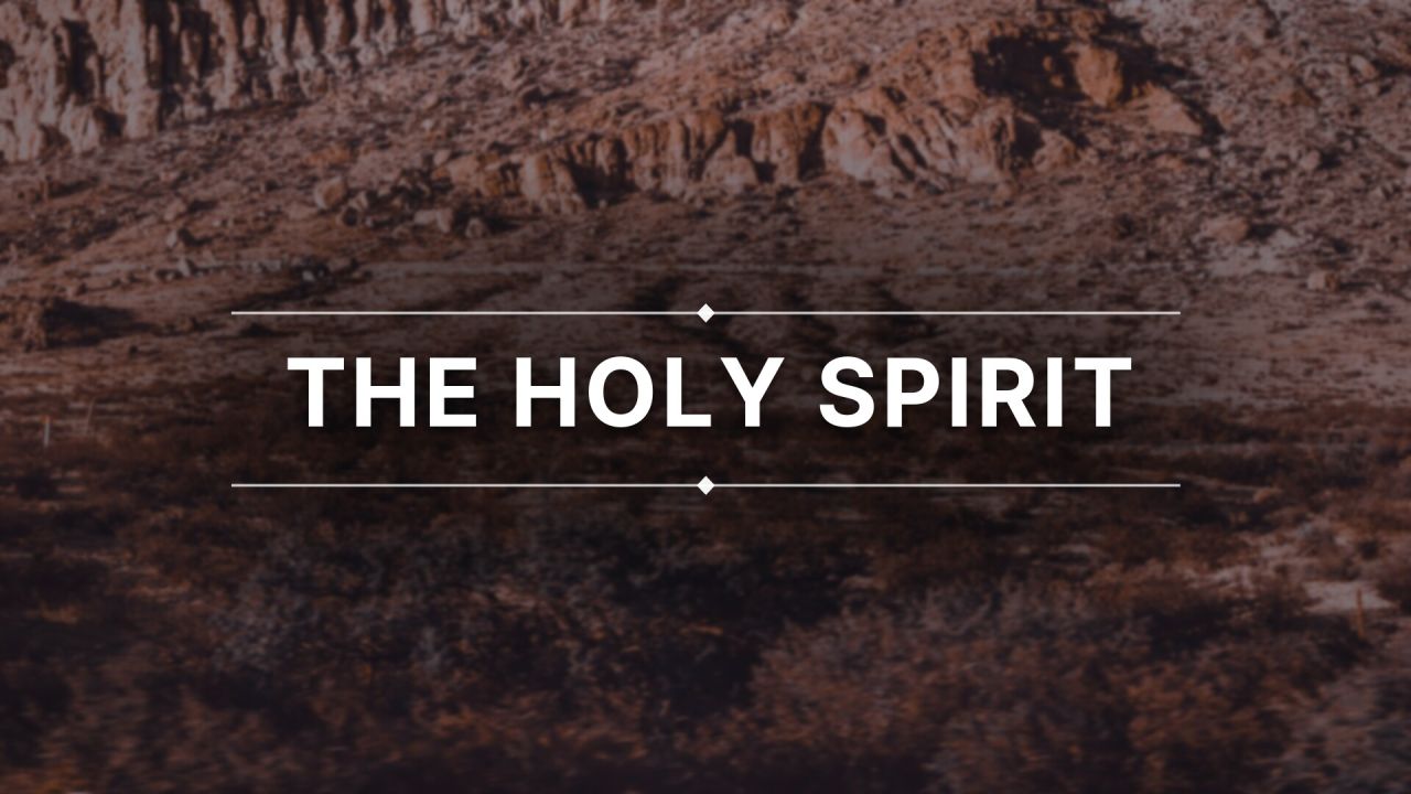 The Holy Spirit