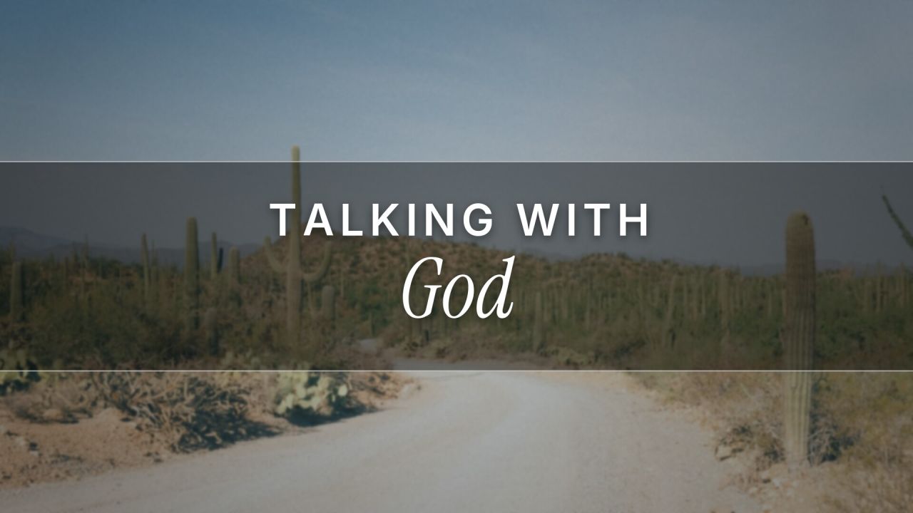 Talking With God